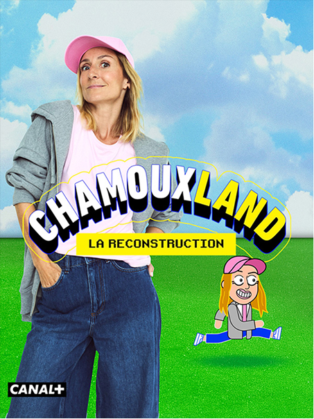 Chamouxland — La Reconstruction