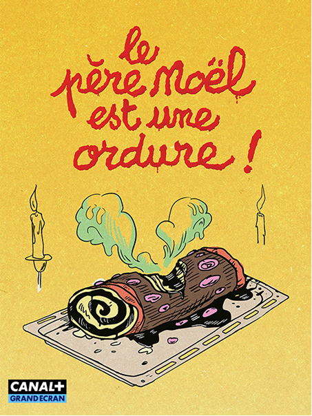 Le père Noël est une ordure&nbsp;!